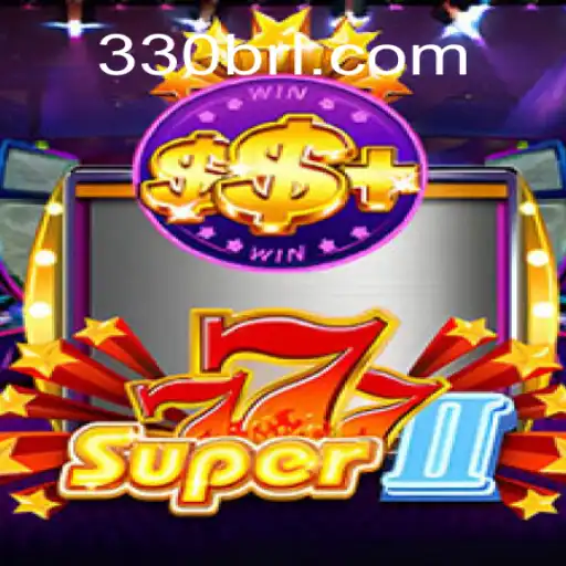 Explorando o Mundo de Super777II: O Jogo de Sucesso da BR330.COM